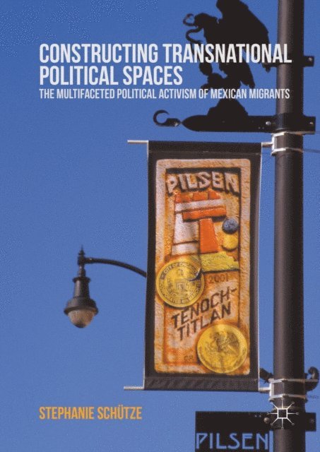 Stephanie Schutze - Constructing Transnational Political Spaces, E-bok
