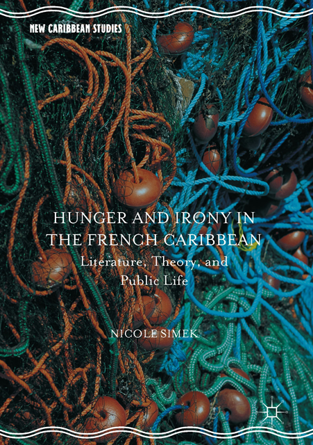 Nicole Simek - Hunger and Irony in the French Caribbean, E-bok