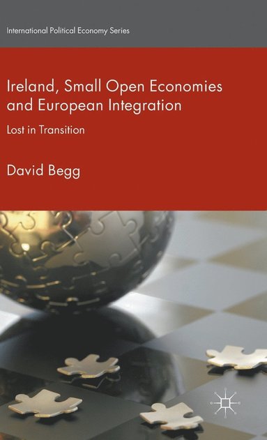 Ireland, Small Open Economies and European Integration av D Begg