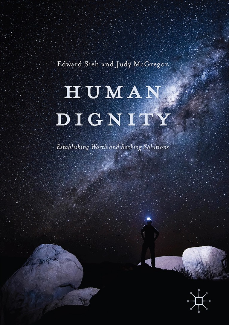 Edward Sieh, Judy McGregor - Human Dignity, Inbunden