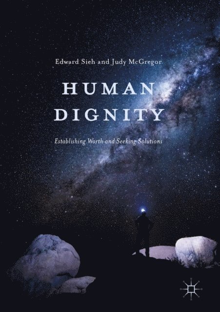 Judy McGregor, Edward Sieh - Human Dignity, E-bok