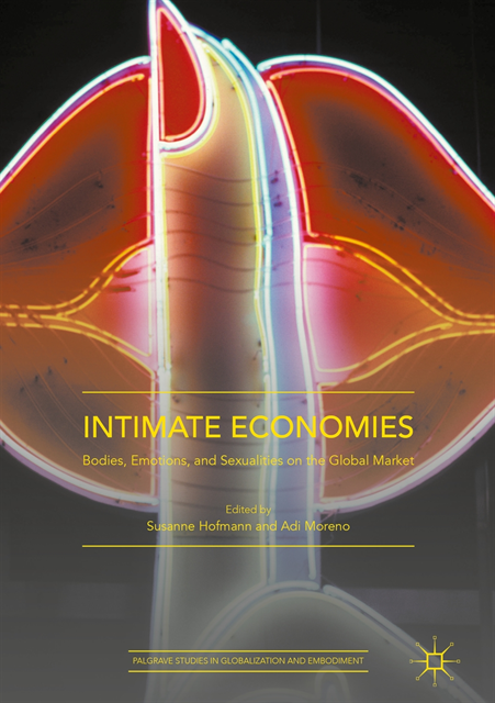 Adi Moreno, Susanne Hofmann - Intimate Economies, E-bok