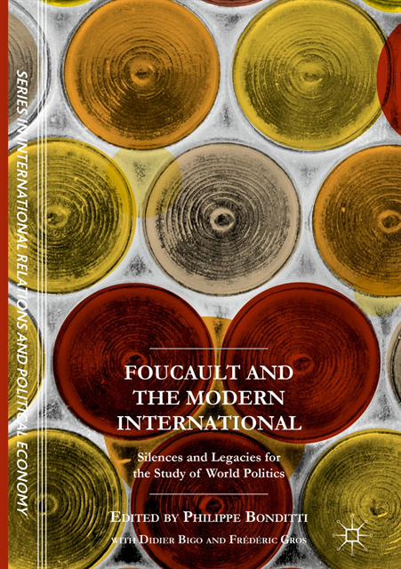 Frederic Gros, Didier Bigo, Philippe Bonditti - Foucault and the Modern International, E-bok