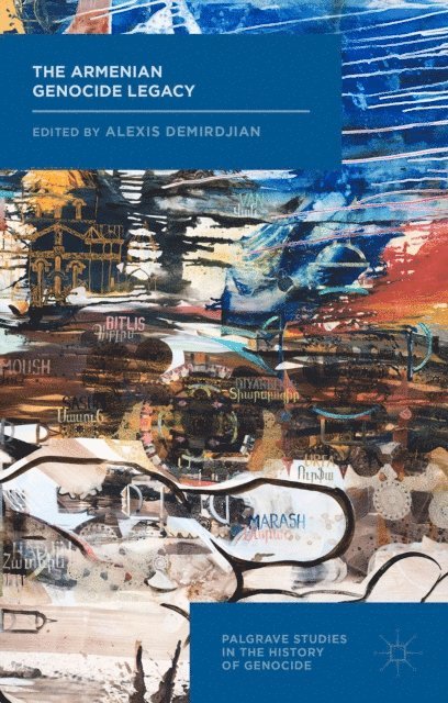 Alexis Demirdjian - Armenian Genocide Legacy, E-bok