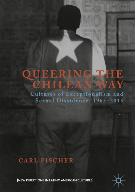 Carl Fischer - Queering the Chilean Way, E-bok
