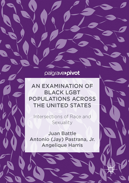 Angelique Harris, Antonio (Jay) Pastrana, Jr., Juan Battle - Examination of Black LGBT Populations Across the United States, E-bok