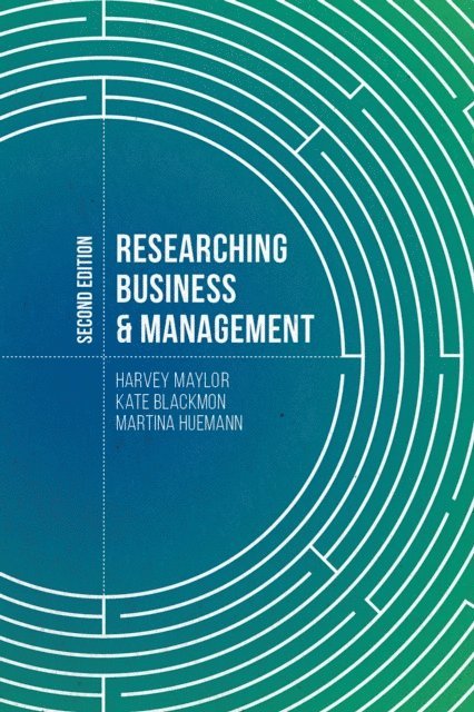 Harvey Maylor, Kate Blackmon, Martina Huemann - Researching Business and Management, E-bok