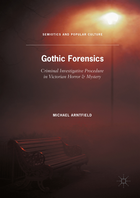 Michael Arntfield - Gothic Forensics, E-bok