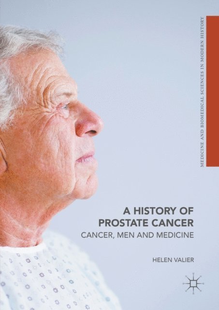 Helen Valier - History of Prostate Cancer, E-bok