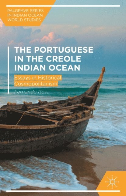 Fernando Rosa - Portuguese in the Creole Indian Ocean, E-bok