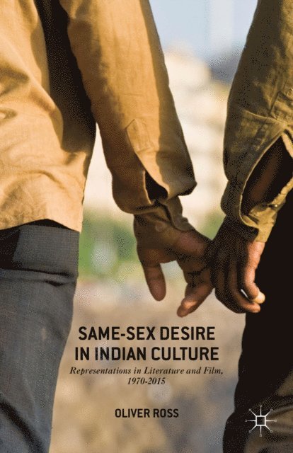 Oliver Ross - Same-Sex Desire in Indian Culture, E-bok