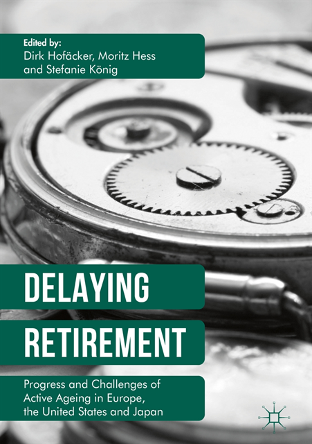 Stefanie Konig, Moritz Hess, Dirk Hofacker - Delaying Retirement, E-bok