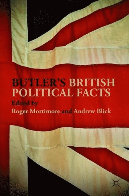 Andrew Blick, Roger Mortimore - Butler's British Political Facts, E-bok