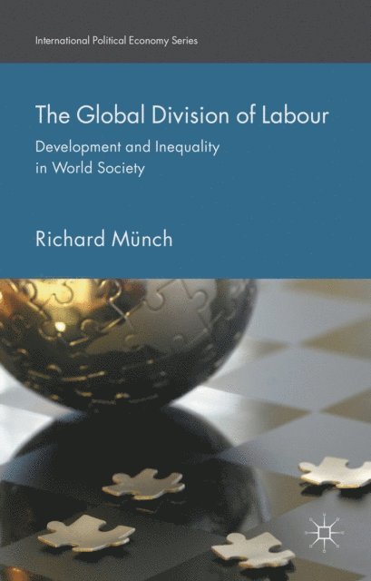 Richard Munch - Global Division of Labour, E-bok