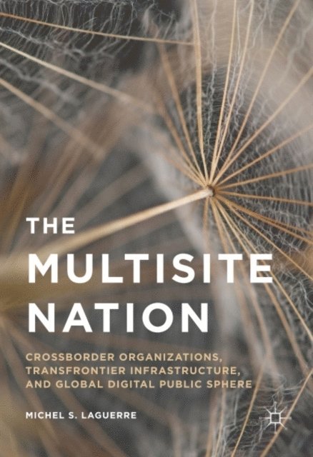 Michel S. Laguerre - Multisite Nation, E-bok