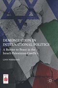 Demonization in International Politics