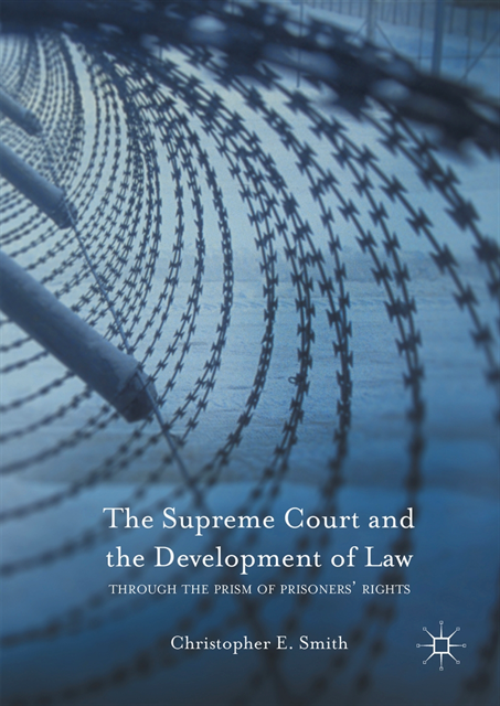 Christopher E. Smith - Supreme Court and the Development of Law, E-bok