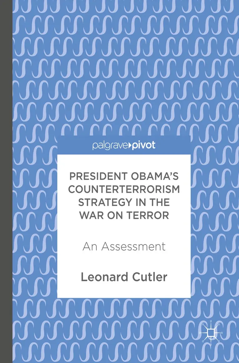 Leonard Cutler - President Obama’s Counterterrorism Strategy in the War on Terror, Inbunden. Tillgänglighet: Lägg i varukorg