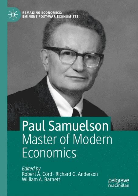 William A. Barnett, Richard G. Anderson, Robert A. Cord - Paul Samuelson, E-bok