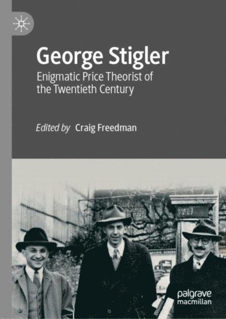 Craig Freedman - George Stigler, E-bok