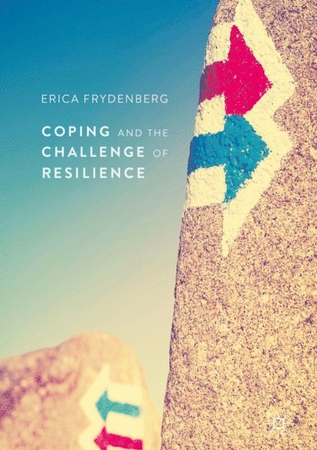 Erica Frydenberg - Coping and the Challenge of Resilience, E-bok