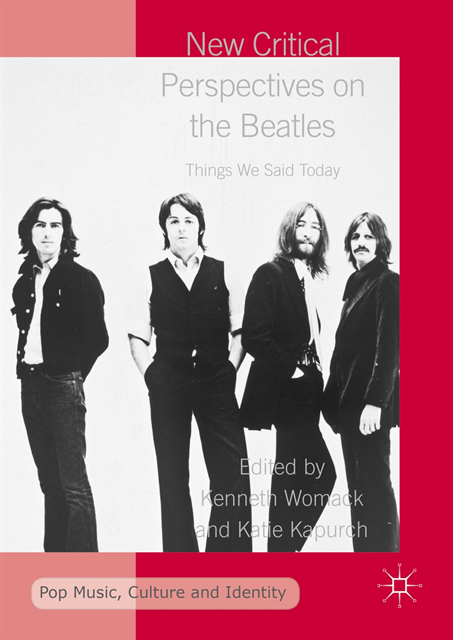 Katie Kapurch, Kenneth Womack - New Critical Perspectives on the Beatles, E-bok