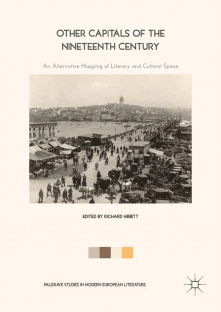 Richard Hibbitt - Other Capitals of the Nineteenth Century, E-bok