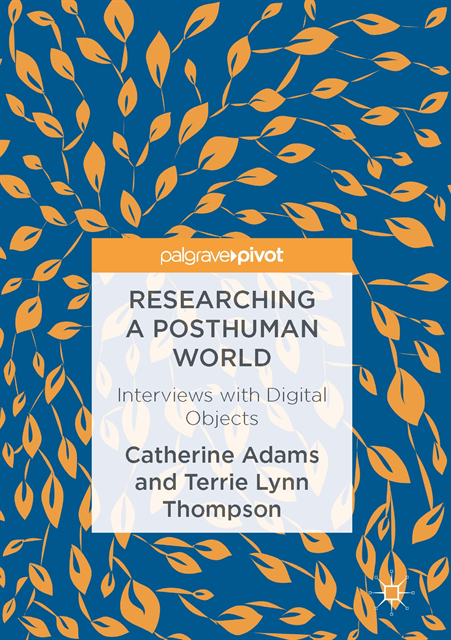 Terrie Lynn Thompson, Catherine Adams - Researching a Posthuman World, E-bok