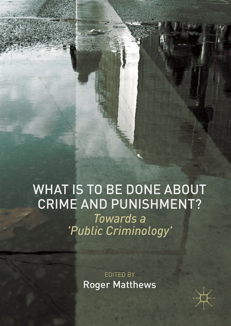 Roger Matthews - What is to Be Done About Crime and Punishment?, E-bok