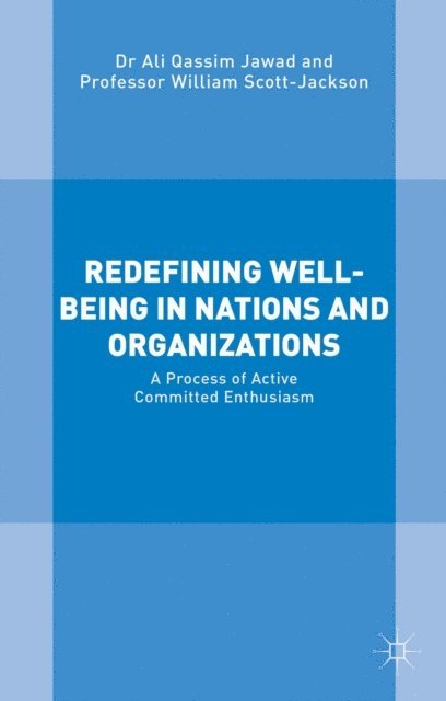 William Scott-Jackson, Ali Qassim Jawad - Redefining Well-Being in Nations and Organizations, E-bok