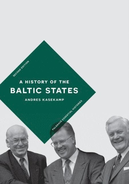 Andres Kasekamp - History of the Baltic States, E-bok