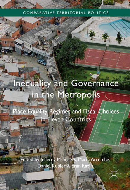 Eran Razin, Daniel Kubler, Marta Arretche, Jefferey M. Sellers - Inequality and Governance in the Metropolis, E-bok