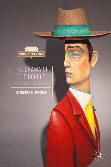 Katherine H. Burkman - Drama of the Double, E-bok
