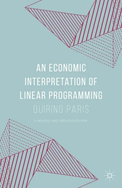 Quirino Paris - Economic Interpretation of Linear Programming, E-bok. Tillgänglighet: Lägg i varukorg