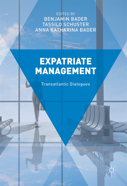 Anna Katharina Bader, Tassilo Schuster, Benjamin Bader - Expatriate Management, E-bok