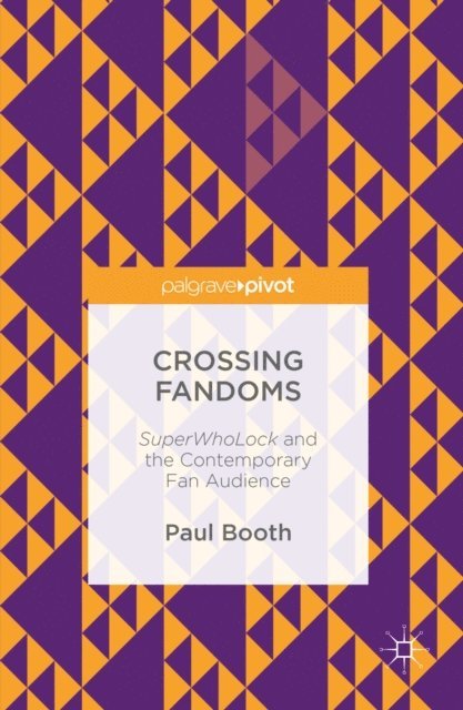 Paul Booth - Crossing Fandoms, E-bok