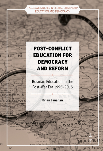 Brian Lanahan - Post-Conflict Education for Democracy and Reform, E-bok