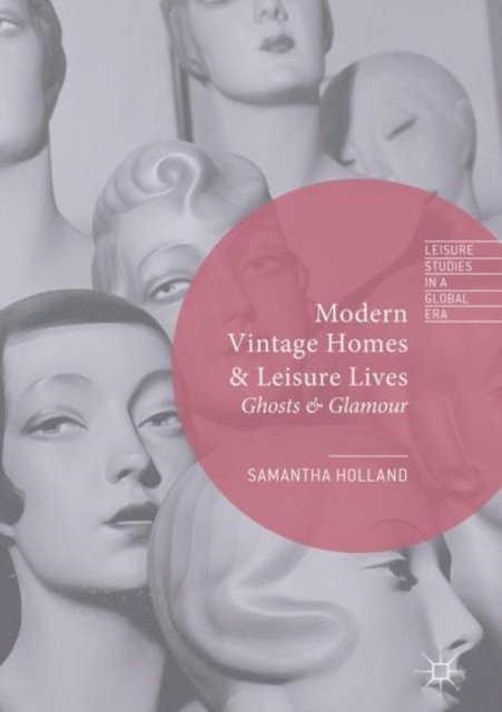 Samantha Holland - Modern Vintage Homes & Leisure Lives, E-bok