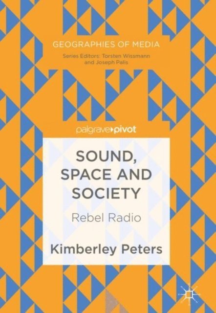 Kimberley Peters - Sound, Space and Society, E-bok