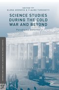 Science Studies during the Cold War and Beyond