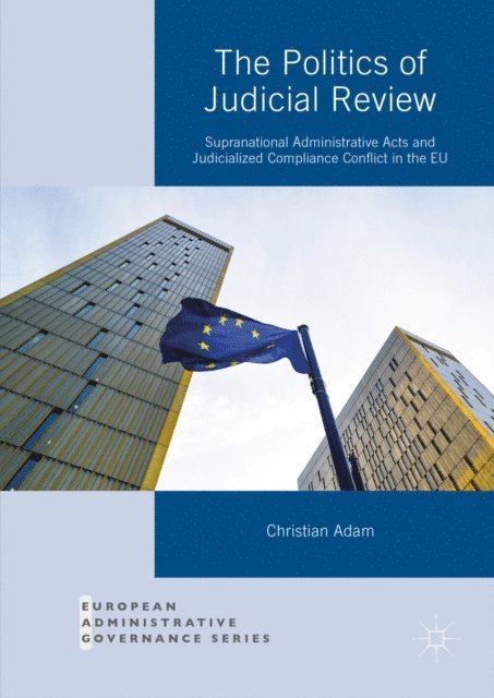 Christian Adam - Politics of Judicial Review, E-bok