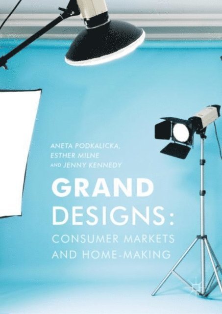 Jenny Kennedy, Esther Milne, Aneta Podkalicka - Grand Designs, E-bok