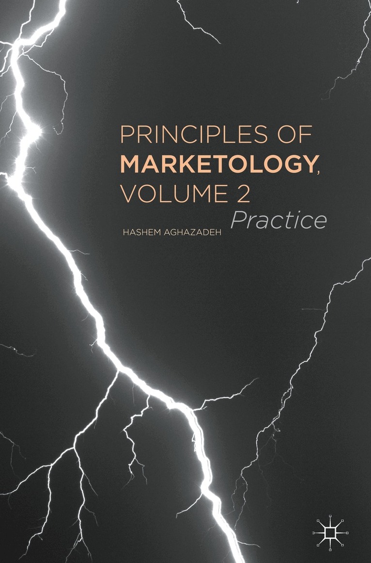 Hashem Aghazadeh - Principles of Marketology, Volume 2, Inbunden