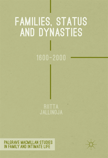 Riitta Jallinoja - Families, Status and Dynasties, E-bok