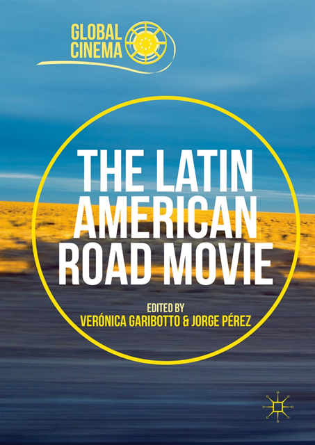 Jorge Perez, Veronica Garibotto - Latin American Road Movie, E-bok