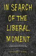In Search of the Liberal Moment