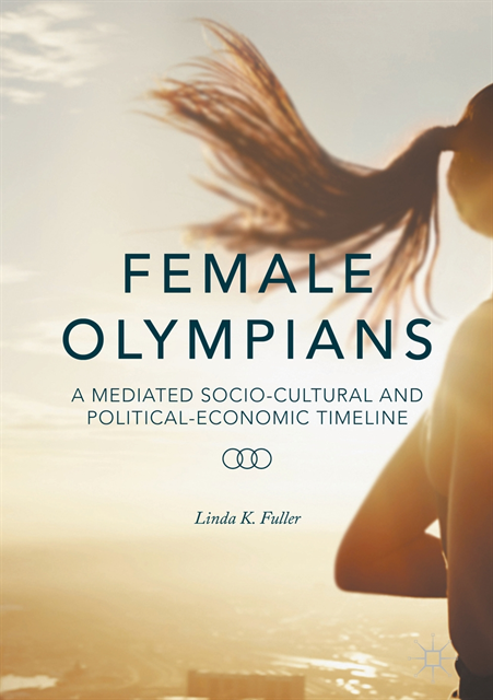 Linda K. Fuller - Female Olympians, E-bok