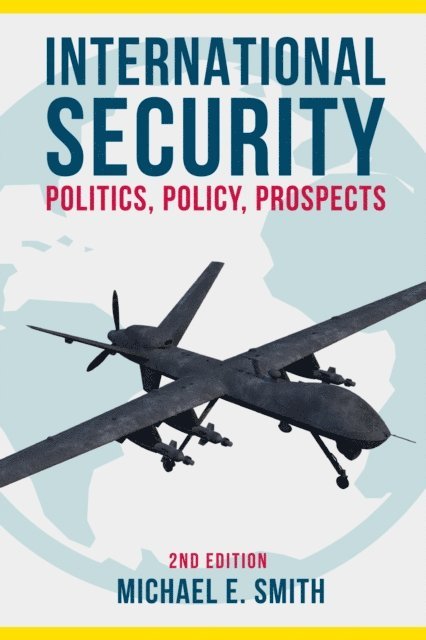 Michael E. Smith - International Security, E-bok