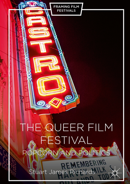 Stuart James Richards - Queer Film Festival, E-bok