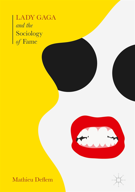Mathieu Deflem - Lady Gaga and the Sociology of Fame, E-bok